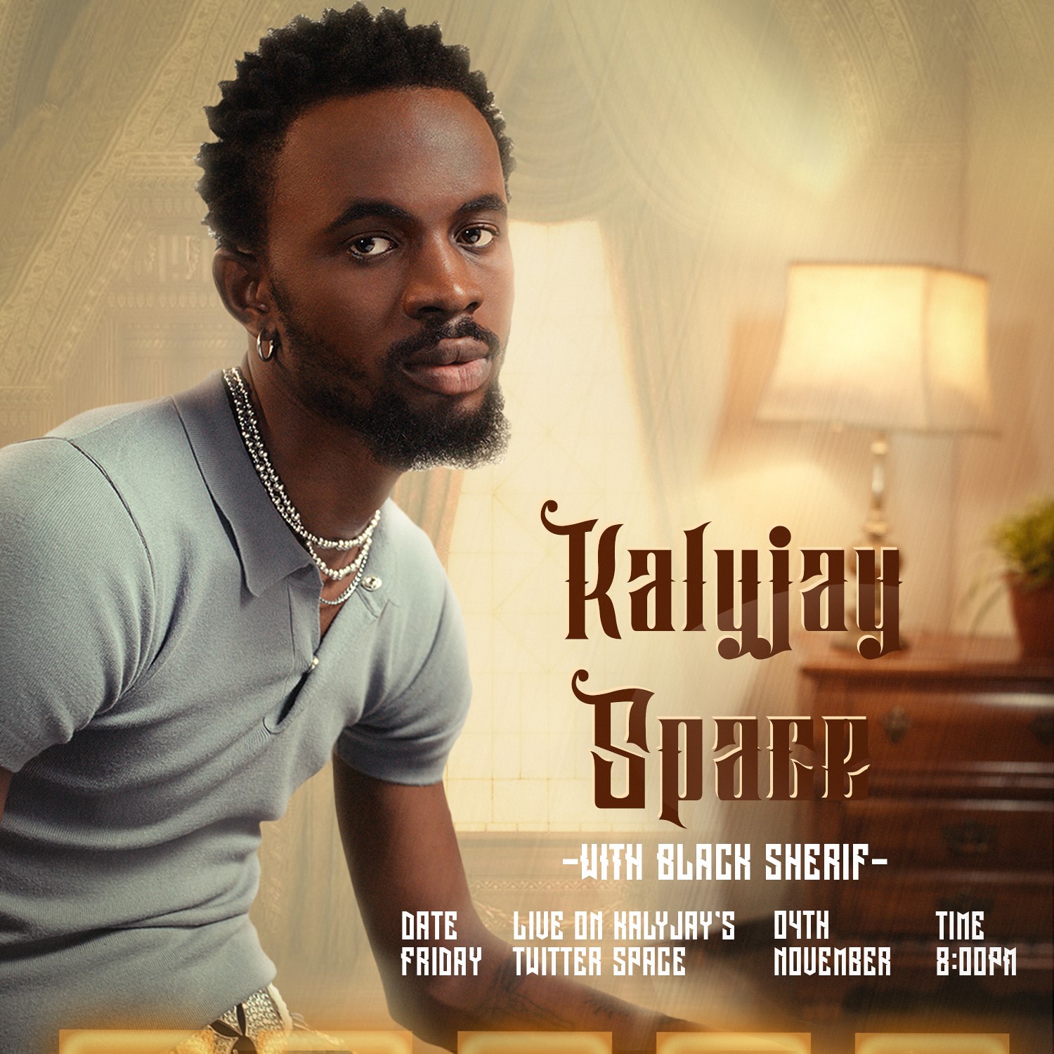 KalyJay to host Black Sherif on his twitter space tomorrow