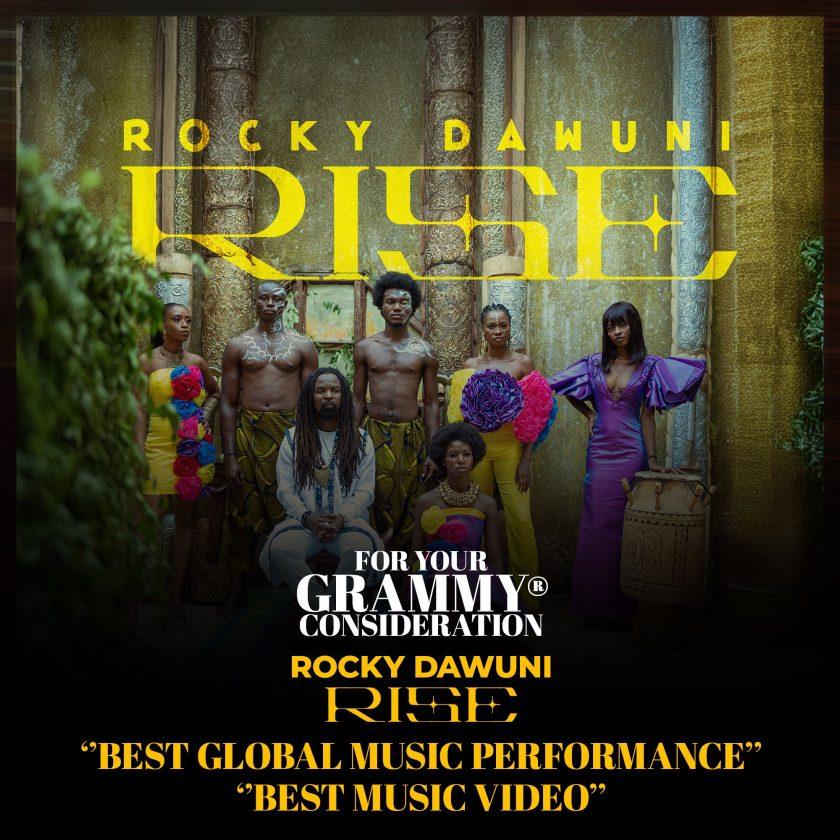 Rocky Dawuni’s “RISE” for “Best Global Music Performance & Best Music Video